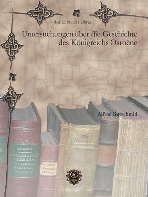 cover image of Untersuchungen über die Geschichte des Königreichs Osroëne